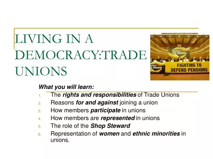 living in a democracy trade unions