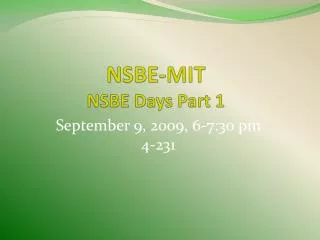 NSBE-MIT NSBE Days Part 1