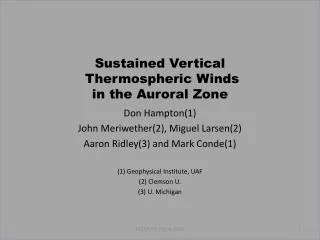 Sustained Vertical Thermospheric Winds in the Auroral Zone