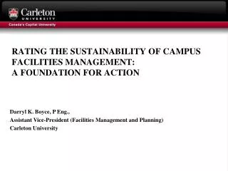 RATING THE SUSTAINABILITY OF CAMPUS FACILITIES MANAGEMENT: A FOUNDATION FOR ACTION