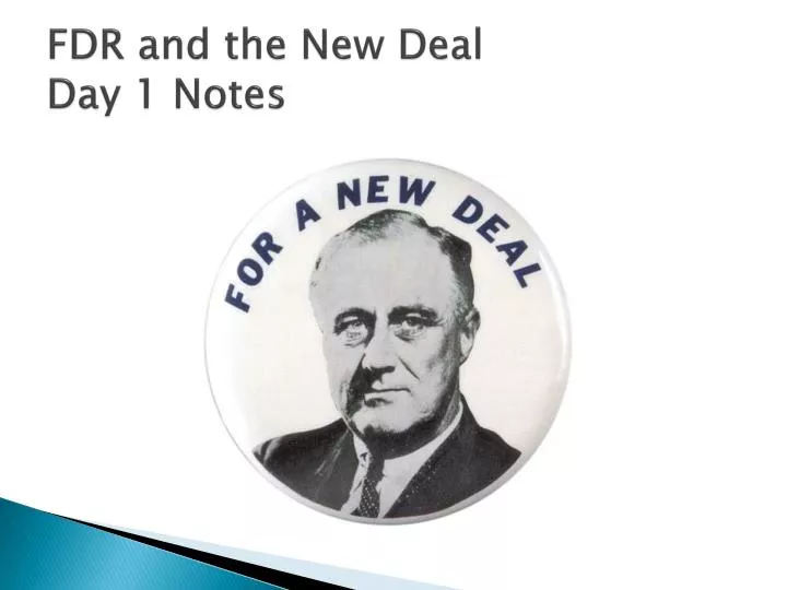 fdr and the new deal day 1 notes