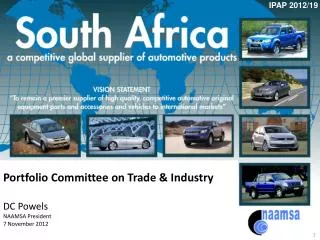 Portfolio Committee on Trade &amp; Industry DC Powels NAAMSA President 7 November 2012