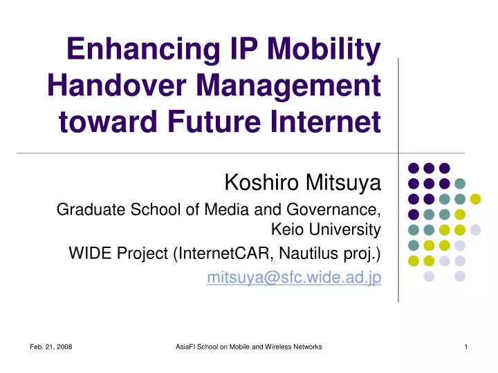 enhancing ip mobility handover management toward future internet