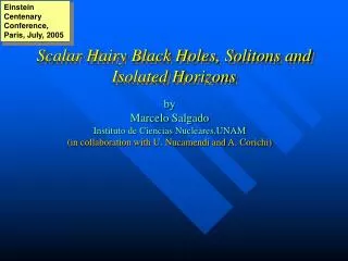Scalar Hairy Black Holes, Solitons and Isolated Horizons