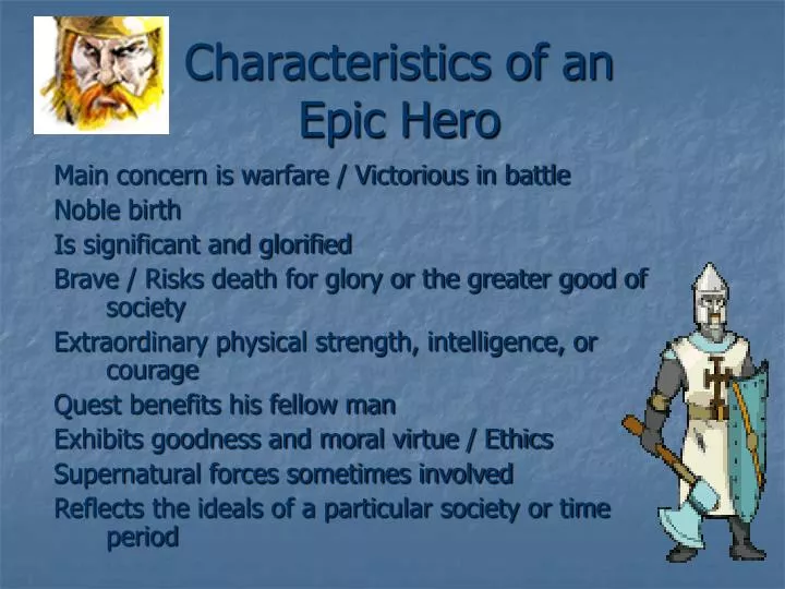 characteristics of an epic hero