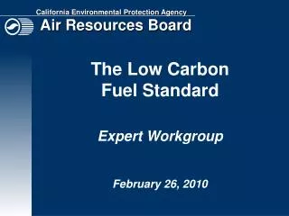 The Low Carbon Fuel Standard