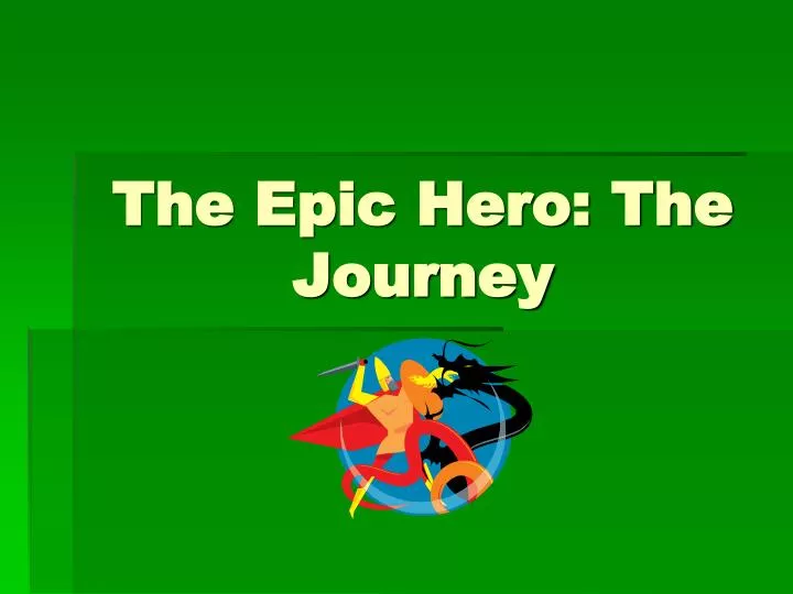 the epic hero the journey