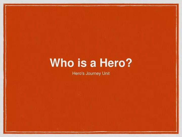 who is a hero