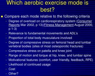 Which aerobic exercise mode is best?