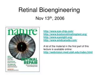 Retinal Bioengineering