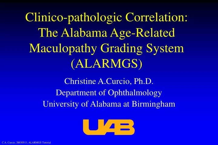 clinico pathologic correlation the alabama age related maculopathy grading system alarmgs
