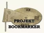 PROJEKT BOOKMARKER - slide 1