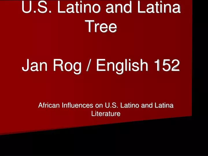 african roots in the u s latino and latina tree jan rog english 152