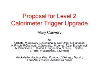 Proposal for Level 2 Calorimeter Trigger Upgrade