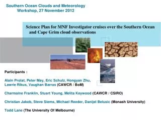 Science Plan for MNF Investigator cruises over the Southern Ocean