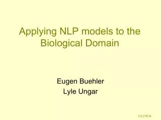 applying nlp models to the biological domain