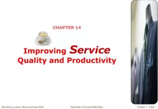 CHAPTER 14 Improving S ervice Quality and Productivity