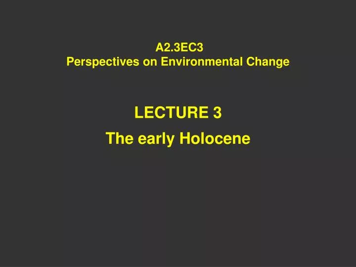 a2 3ec3 perspectives on environmental change