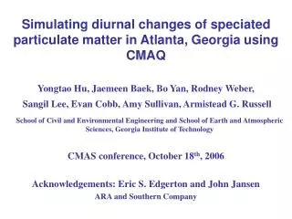 Simulating diurnal changes of speciated particulate matter in Atlanta, Georgia using CMAQ