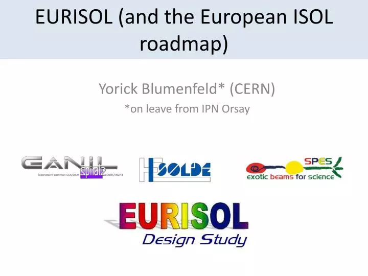 eurisol and the european isol roadmap