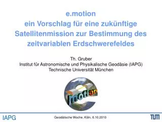 Th. Gruber Institut für Astronomische und Physikalische Geodäsie (IAPG)