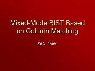 Mixed-Mode BIST Based on Column Matching