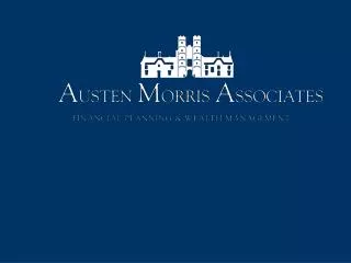Austen Morris Associates - Financial Consultants & Advisors
