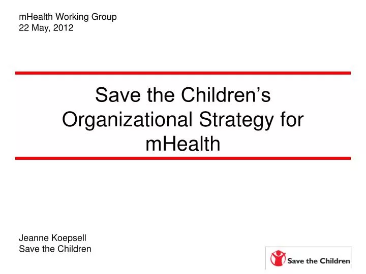 save the children s organizational strategy for mhealth