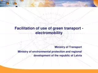 Facilitation of use of green transport - electromobility