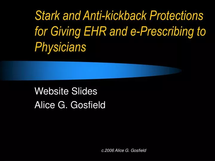 stark and anti kickback protections for giving ehr and e prescribing to physicians