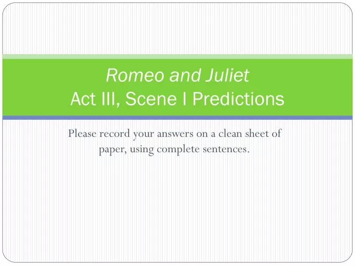 romeo and juliet act iii scene i predictions