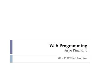 Web Programming Aryo Pinandito