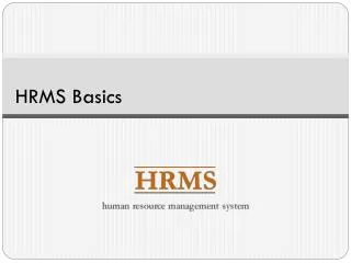 HRMS Basics
