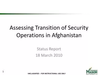 Assessing Transition of Security Operations in Afghanistan