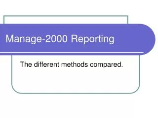 Manage-2000 Reporting