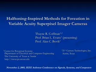 Halftoning-Inspired Methods for Foveation in Variable Acuity Superpixel Imager Cameras