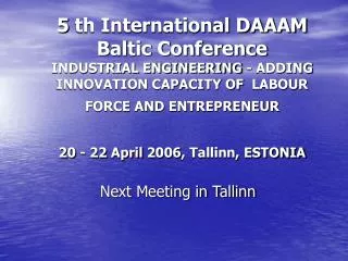 Next Meeting in Tallinn