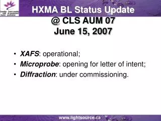 HXMA BL Status Update @ CLS AUM 07 June 15, 2007