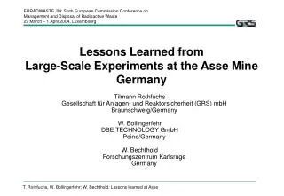 Lessons Learned from Large-Scale Experiments at the Asse Mine Germany