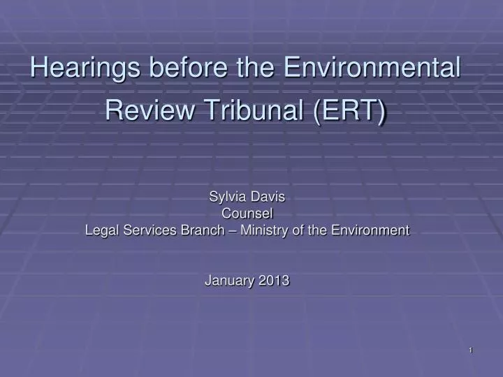 hearings before the environmental review tribunal ert