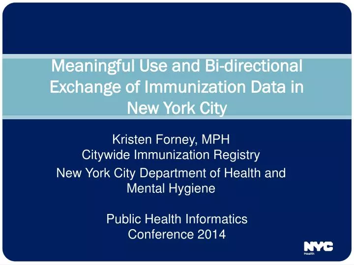 meaningful use and bi directional exchange of immunization data in new york city
