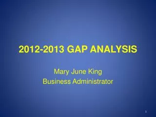 2012-2013 GAP ANALYSIS