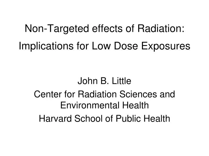 non targeted effects of radiation implications for low dose exposures