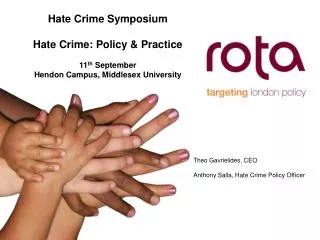 Hate Crime Symposium Hate Crime: Policy &amp; Practice 11 th September
