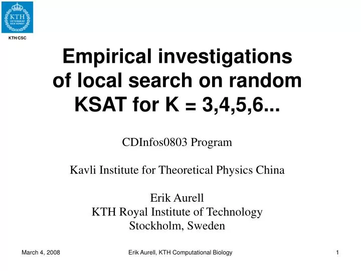 empirical investigations of local search on random ksat for k 3 4 5 6