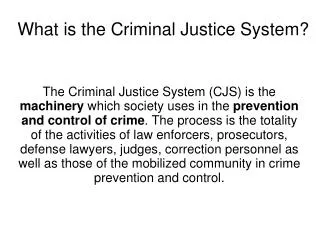 What is the Criminal Justice System?