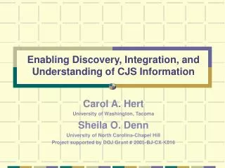 Enabling Discovery, Integration, and Understanding of CJS Information
