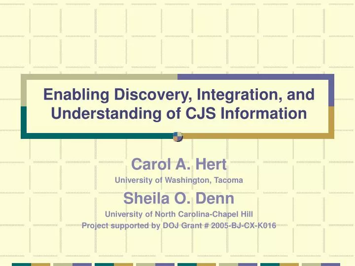 enabling discovery integration and understanding of cjs information