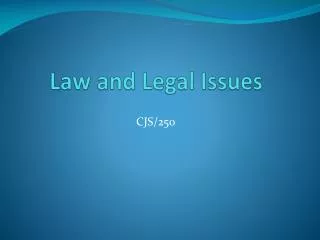 Law and Legal Issues