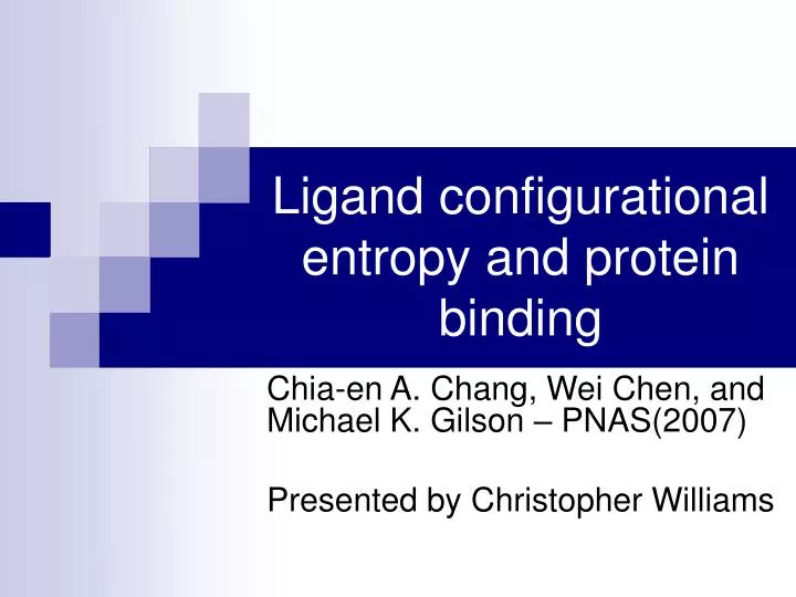 ligand configurational entropy and protein binding